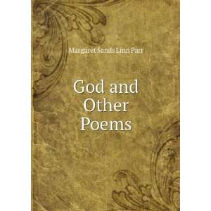  God and Other Poems Margaret Sands Linn Parr Books