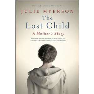  The Lost Child A Mothers Story (Paperback) Book: Toys 