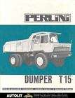 1969 Perlini T15 Scania 15 Ton Construction Dump Truck