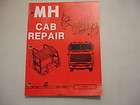 Mack Trucks Factory Body Shop Repair Service Master Manual MH CAB 