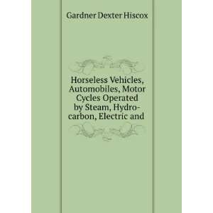   special chapter on how to build Gardner Dexter Hiscox Books