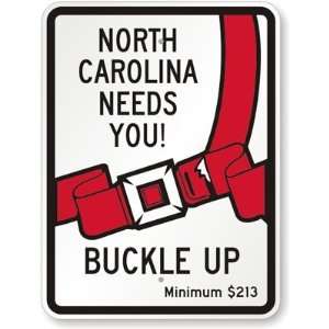   Up, Minimum $213 (with Seat Belt Buckle Graphic) Diamond Grade Sign