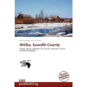  Wólka, Suwaki County (9786138576761) Isidoros Krastyo 