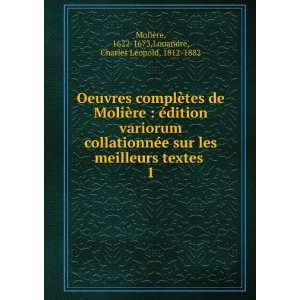   1622 1673,Louandre, Charles LÃ©opold, 1812 1882 MoliÃ¨re Books