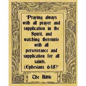   Poster Bible Quotation Praying Ephesians 6 18: Home & Kitchen