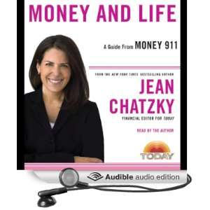   Money 911: Money and Life (Audible Audio Edition): Jean Chatzky: Books