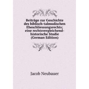   historische Studie (German Edition) Jacob Neubauer Books