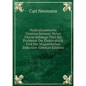   Und Der Magnetischen Induction (German Edition) Carl Neumann Books