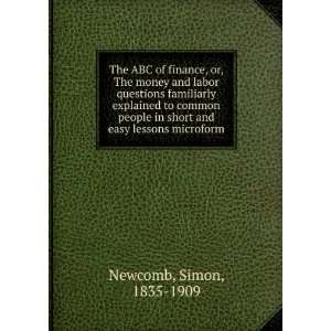   in short and easy lessons microform: Simon, 1835 1909 Newcomb: Books