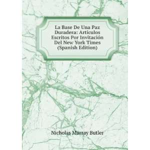   Del New York Times (Spanish Edition) Nicholas Murray Butler Books