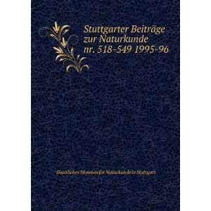  Stuttgarter BeitrÃ¤ge zur Naturkunde. nr. 518 549 1995 