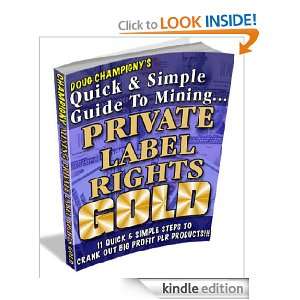 Mining Private Label Rights Gold: Rod Johnson:  Kindle 