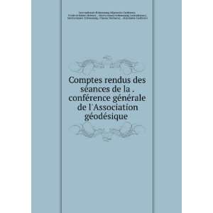 ances de la . confÃ©rence gÃ©nÃ©rale de lAssociation gÃ©odÃ 