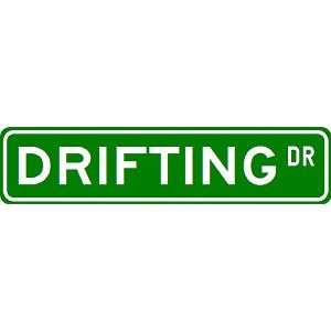  DRIFTING Street Sign   Sport Sign   High Quality Aluminum Street 