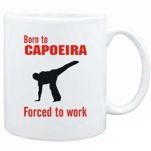  New  Born To Capoeira , Forced To Work ! / Sign  Mug 