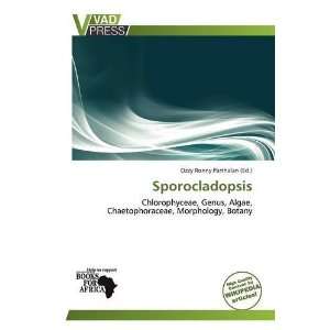    Sporocladopsis (9786138718734) Ozzy Ronny Parthalan Books
