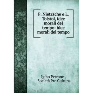    idee morali del tempo SocietÃ  Pro Cultura Igino Petrone  Books