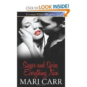   Sugar and Spice, Everything Nice [Paperback] Mari Carr Books