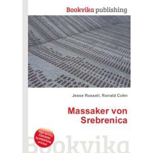  Massaker von Srebrenica Ronald Cohn Jesse Russell Books