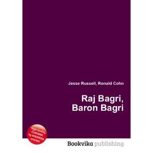  Raj Bagri, Baron Bagri: Ronald Cohn Jesse Russell: Books