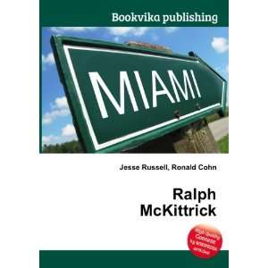  Ralph McKittrick Ronald Cohn Jesse Russell Books