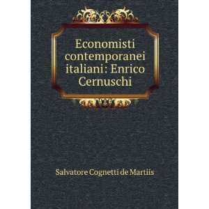   italiani: Enrico Cernuschi: Salvatore Cognetti de Martiis: Books