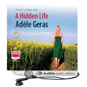  A Hidden Life (Audible Audio Edition) Adele Geras, Maggie 