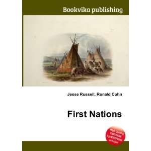  First Nations Ronald Cohn Jesse Russell Books