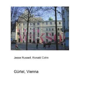  GÃ¼rtel, Vienna: Ronald Cohn Jesse Russell: Books
