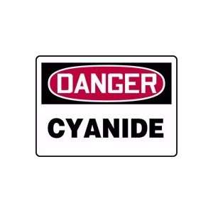  DANGER CYANIDE 10 x 14 Adhesive Vinyl Sign