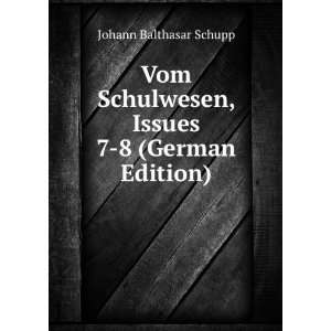   German Edition) (9785874180164) Johann Balthasar Schupp Books