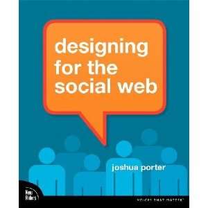  Designing Social Web Applications Joshua Porter