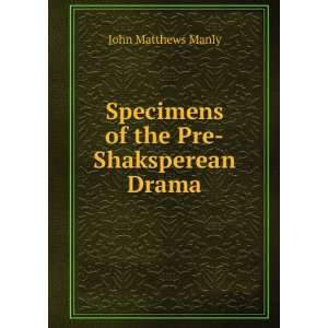   . With an introd., notes, and a glossary John Matthews Manly Books