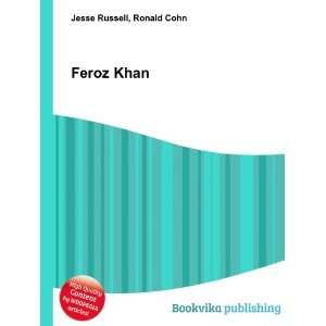 Feroz Khan Ronald Cohn Jesse Russell  Books