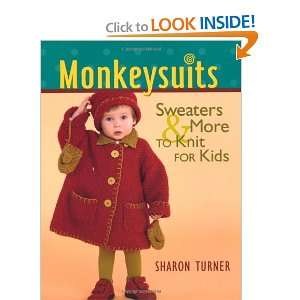   Sweaters and More to Knit for Kids [Paperback]: Sharon Turner: Books