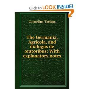  The Life of Agricola And the Germania Cornelius Tacitus Books