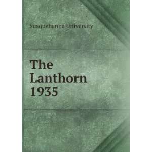  The Lanthorn 1935 Susquehanna University Books