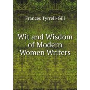   of Modern Women Writers Frances Tyrrell Gill  Books