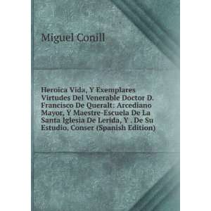   De Su Estudio, Conser (Spanish Edition) Miguel Conill Books