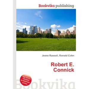  Robert E. Connick Ronald Cohn Jesse Russell Books