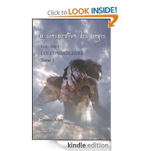 La Conspiration des Anges   Tome 1 (French Edition) Thomas Allen 