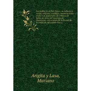   de la tradiciÃ³n del pueblo Vasco: Mariano Arigita y Lasa: Books