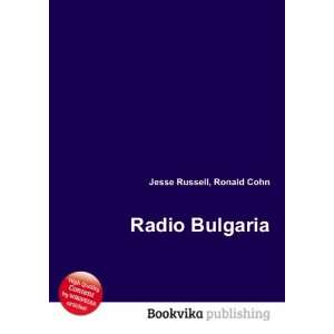  Radio Bulgaria Ronald Cohn Jesse Russell Books
