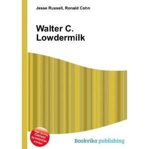  Walter C. Lowdermilk Ronald Cohn Jesse Russell Books