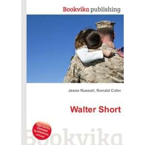  Walter Short Ronald Cohn Jesse Russell Books
