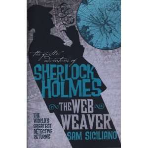  The Web Weaver (The Further Adventures of Sherlock Holmes 