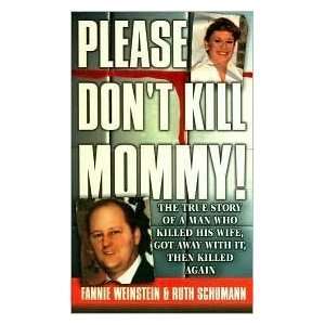   It, Then Killed Again by Fannie Weinstein, Ruth Schumann  N/A  Books