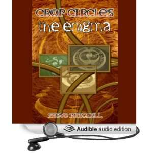  Crop Circles The Enigma (Audible Audio Edition) Steve 