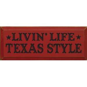  Livin Life Texas Style Wooden Sign: Home & Kitchen