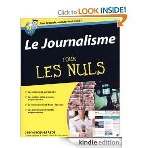 Le Journalisme Pour les Nuls (French Edition) Jean Jacques CROS 